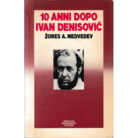 10 anni dopo Ivan Denisovic