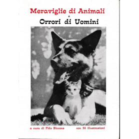 Meraviglie di Animali e Orrori di Uomini