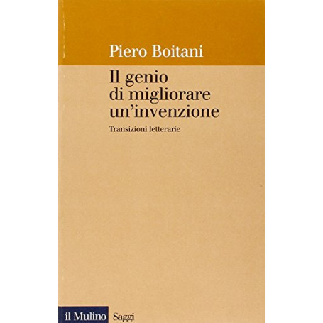 Il genio di migliorare un'invenzione. Transizioni letterarie