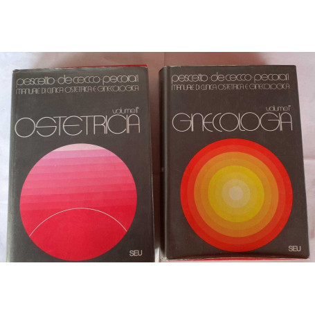 Manuale di clinica ostetrica e ginecologica. Volume 1. Ginecologia. Volume 2. Ostetricia