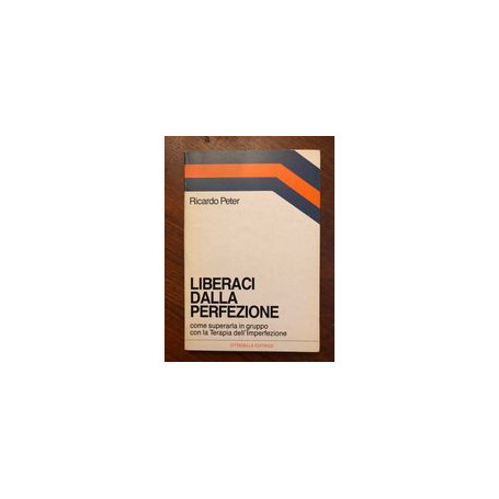Liberaci dalla perfezione