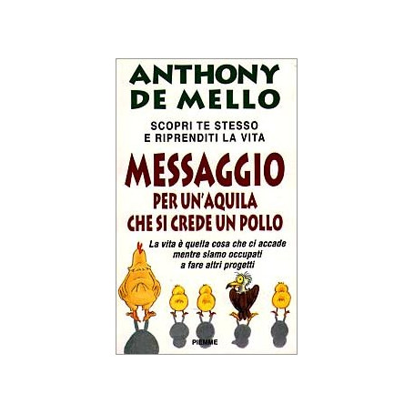 Messaggio per un\'aquila che si crede un pollo