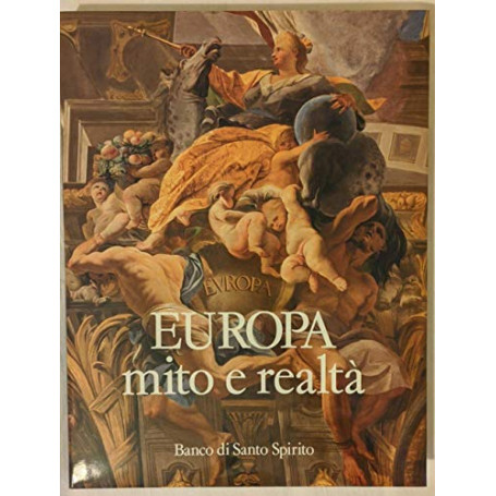Europa. Mito e realtà