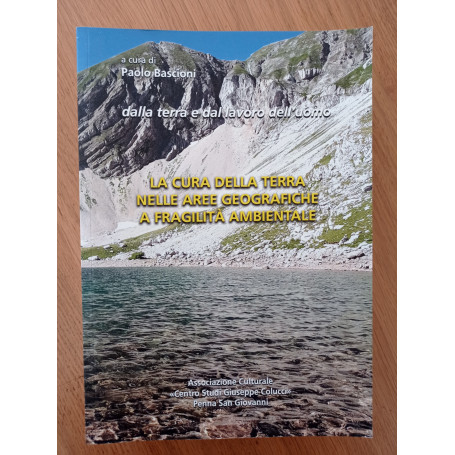 La cura della terra nelle aree geografiche a fragilità ambientale