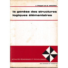 La genèse des structures logiques élémentairesLibrisaggi La genèse des structures logiques élémentairesLibrisaggi