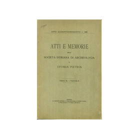 ATTI E MEMORIE della società istriana di archeologia e storia patria Volume XL - Fascicolo IILibrisaggi