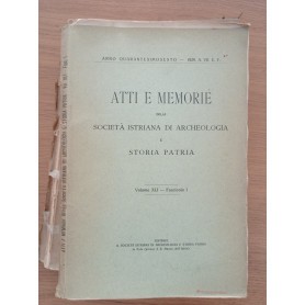 atti e memorie della società  istriana di archeologia e storia patria volume XLI - Fasciolo I