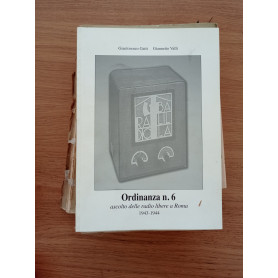 Ordinanza n. 6 ascolto delle radio libere a Roma 1943 - 1944Librisaggi Ordinanza n. 6 ascolto delle radio libere a Roma 1943 - 1944Librisaggi