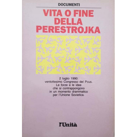 Vita o fine della perestrojka