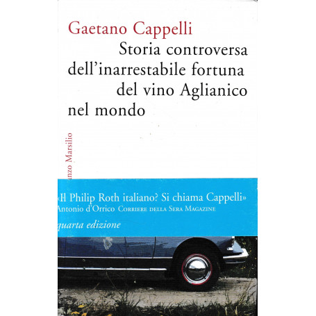 Storia controversa dell'inarrestabile fortuna del vino Aglianico nel mondo