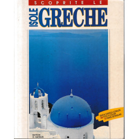 Scoprite le Isole Greche