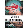 Le vittorie della medicina
