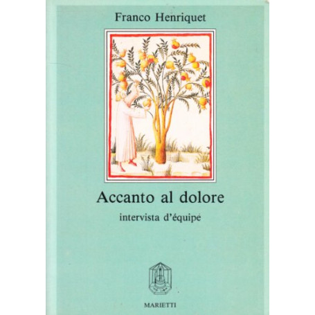 Accanto al dolore. Intervista d\'équipe