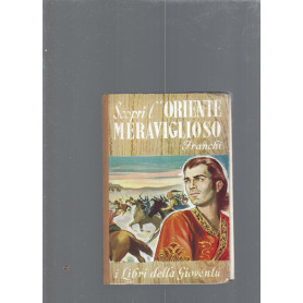 Scopri l'Oriente meravigliosoLibrisaggi