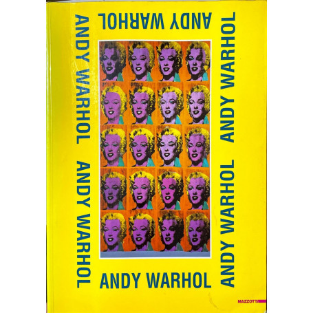 Andy Warhol dalla collezione José Mugrabi. Catalogo della mostra