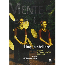 Lingua stellare. Il teatro di Fabrizio Crisafulli