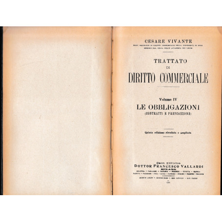 Trattato di Diritto Commerciale  vol. IV: le obbligazioni