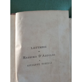 Lettere di Massimo D'Azeglio a Giuseppe TorelliLibrisaggi
