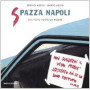 Spazza Napoli. 200 foto tutte da ridere