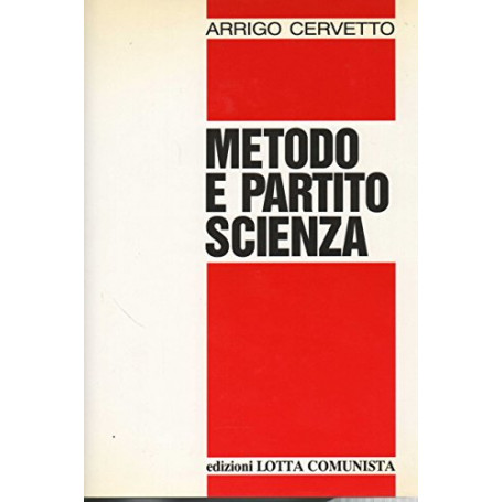 Metodo e partito-scienza