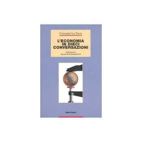 L\'economia in dieci conversazioni