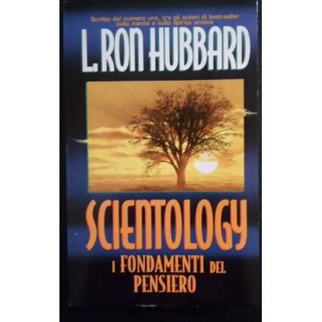 Scientology: i fondamenti del pensiero