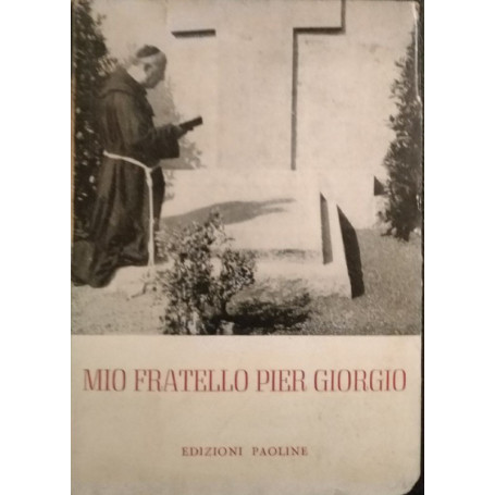 Mio fratello Pier Giorgio. La morte