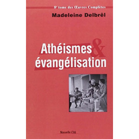 Athéismes et évangélisation: Textes missionnaires