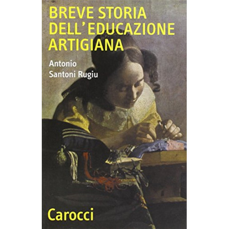 Breve storia di educazione artigiana