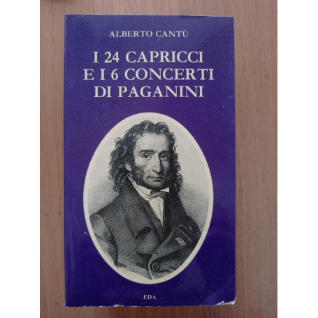 I 24 capricci e i 6 concerti di Paganini