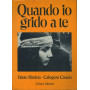 Quando io grido a te