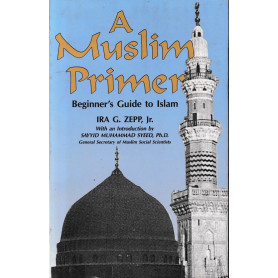 Muslim Primer: Beginner's Guide to IslamLibrisaggi