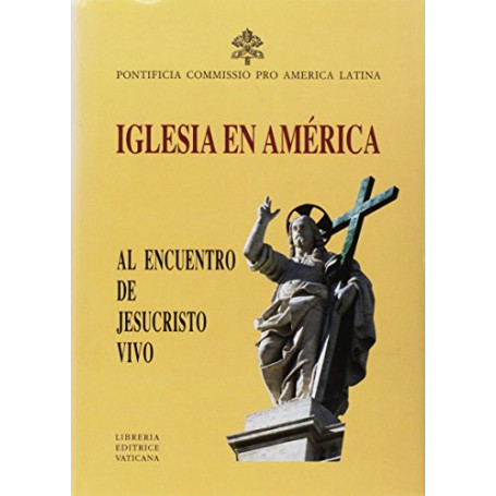 Iglesia en America. Al encuentro de Jesucristo vivo. Actas de la reunión plenaria (Cidad del Vaticano  20-30 de Marzo 2001)