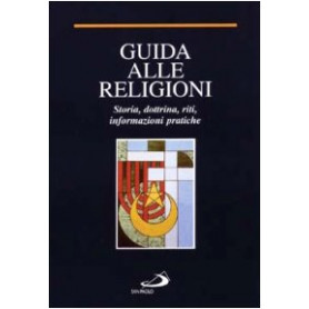 Guida alle religioni. Storia