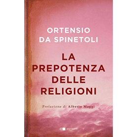 La prepotenza delle religioniLibrisaggi La prepotenza delle religioniLibrisaggi
