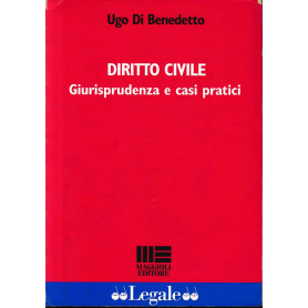 Diritto Civile. Giurisprudenza e casi pratici