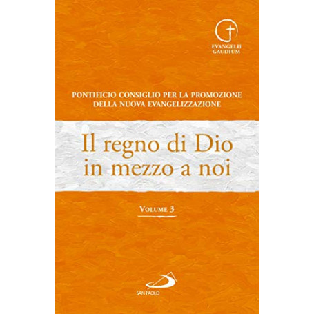 Il regno di Dio in mezzo a noi (Vol. 3)