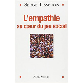 L\'empathie au coeur du jeu social: Vivre ensemble ou mourir