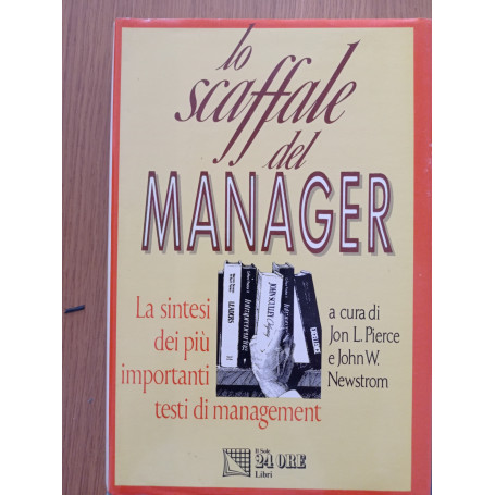 Lo scaffale del manager. La sintesi dei più importanti testi di management