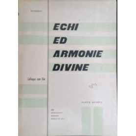 Echi ed armonie divine. (Colloqui con Dio)