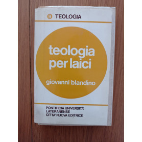 Teologia per laici : problemi di attualita e tentativi di soluzione