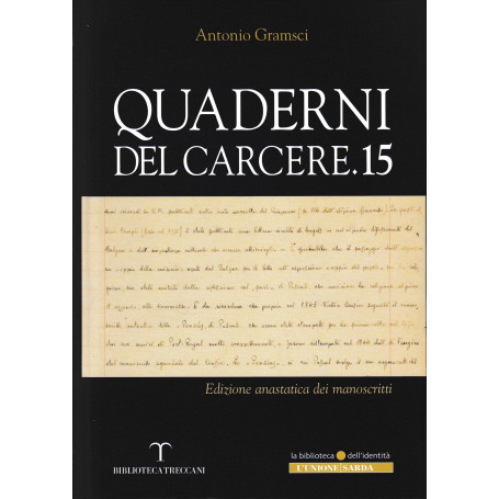Quaderni del carcere 15. Edizione anastatica dei manoscritti