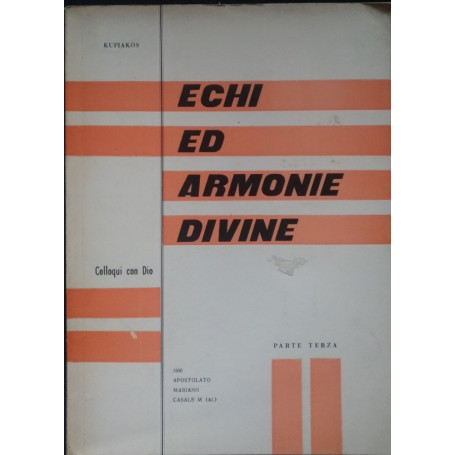 Echi ed armonie divine (Colloqui con Dio) Parte terza