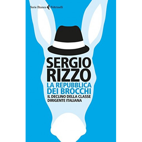 La repubblica dei brocchi. Il declino della classe dirigente italiana