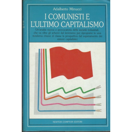 I comunisti e l'ultimo capitalismo