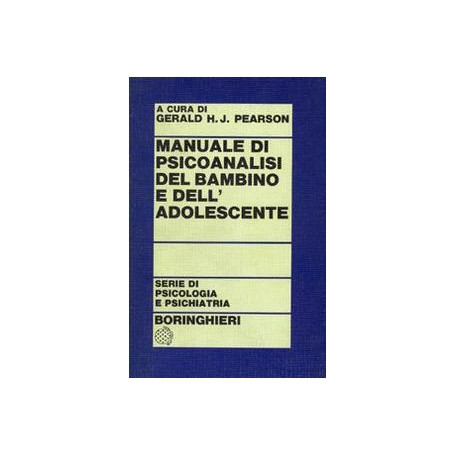 Manuale di psicoanalisi del bambino e dell'adolescente