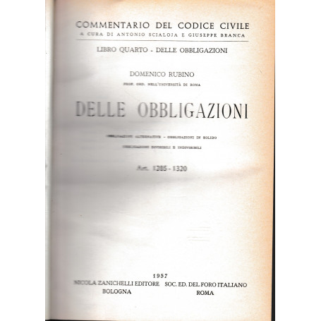 Commentario del Codice Civile  libro quarto - delle obbligazioni. Delle obbligazioni  art. 1285-1320.