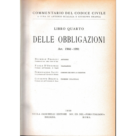 Commentario del Codice Civile  libro quarto. Delle obbligazioni. artt. 1960-1991.