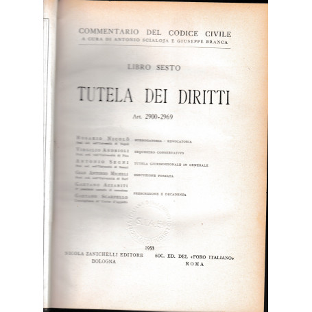 Commentario del Codice Civile  libro sesto. Tutela dei diritti  art. 2900-2969