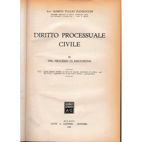 Diritto Processuale Civile  vol. III°. Del processo di esecuzione